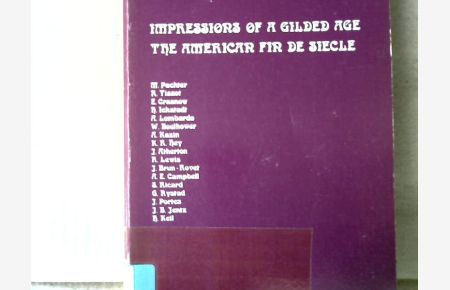 Impressions of a Gilded Age - the American Fin De Siècle