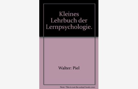 Kleines Lehrbuch der Lernpsychologie.