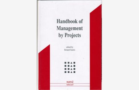 Handbook of Management by Projects.