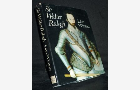 Sir Walter Ralegh. [By John Winton].