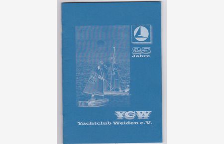 25 Jahre Yachtclub Weiden e. V.