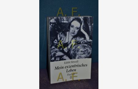 Mein exzentrisches Leben : Autobiographie  - Aus dem Engl. von Karl A. Klewer
