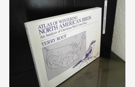 Atlas of Wintering North American Birds: An Analysis of Christmas Bird Count Data  - Chandler S.Robbins foreword