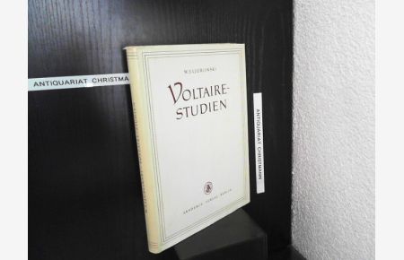 Voltaire-Studien.   - [Autoris. Übers. aus d. Russ. von Wolfgang Techtmeier] Ljublinskij Vladimir S.
