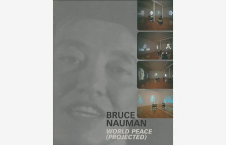 Bruce Nauman. World peace (projected).