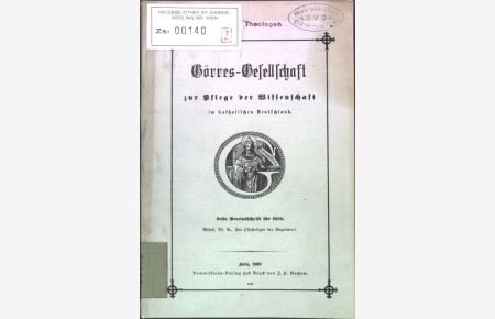 Zur Psychologie der Gegenwart;  - Görres-Gesellschaft zur Pflege der Wissenschaft im katholischen Deutschland, 1. Vereinsschrift;