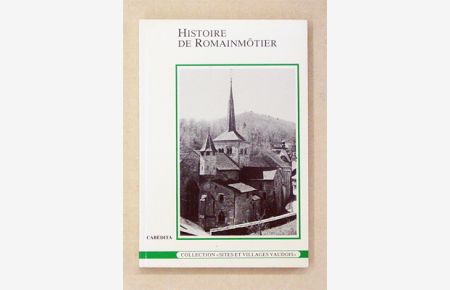 Histoire de Romainmôtier.