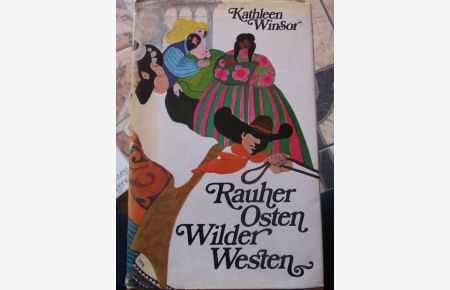 Rauher Osten, wilder Westen Kathleen Winsor erzählt von rauhen, harten Männern, die in den Jahren nach dem Bürgerkrieg unter Einsatz ihres Lebens Gold, Silber und Kupfer den wilden Einöden des Westens entrissen.