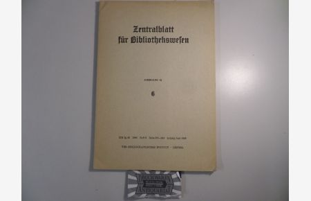Zentralblatt für Bibliothekswesen. Jahrgang 82. 1968. Heft 6.