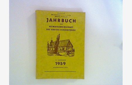 Jahrbuch der Heimatgemeinschaft der Kreises Eckernförde e. V. 17. . Jahrgang, 1959