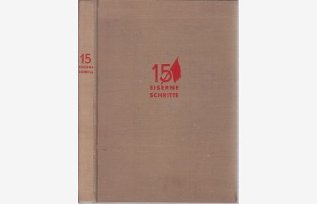 15 eiserne Schritte. Ein Buch der Tatsachen aus der Sowjetunion.