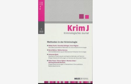 Methoden in der Kriminologie.   - KrimJ. Kriminologisches Journal, 48. Jg., Heft 1, 2246, 1/2016.
