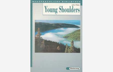 Young Shoulders: Textbook (Diesterwegs Neusprachliche Bibliothek - Englische Abteilung, Band 310)