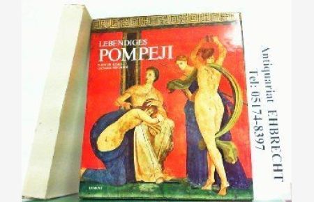 Pompeji und Herculaneum : Antlitz u. Schicksal zweier antiker Städte.   - (Text). Leonard von Matt (Fotos)