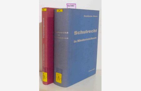 Schulrecht in Niedersachsen. 2 Bde. Bd. 1 und Ergänzungsband. Neue Gesetze und Verordnungen 1962-1968.