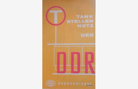 Tankstellennetz der DDR (VEB MINOL). Maßstab: 1 : 500 000.