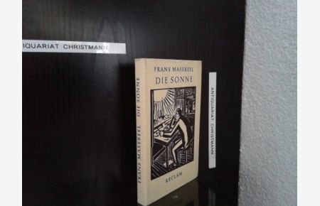 Die Sonne : 63 Holzschnitte. - Signiertes Exemplar von Frans Masereel mit Jahresangabe 1962  - Einl. u. Nachw. von Carl Georg Heise / Reclams Universal-Bibliothek ; Nr. 8492/8492a