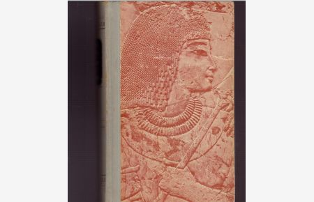 Sinuhe der Ägypter.   - Fünfzehn Bücher aus dem Leben des Artes Sinuhe ungefähr 1390 bis 1335 vor Christi Geburt.