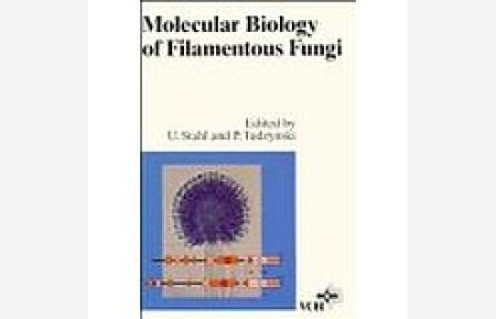 Molecular biology of filamentous fungi. Proceedings of the EMBO workshop, Berlin, August 24 - 29, 1991.