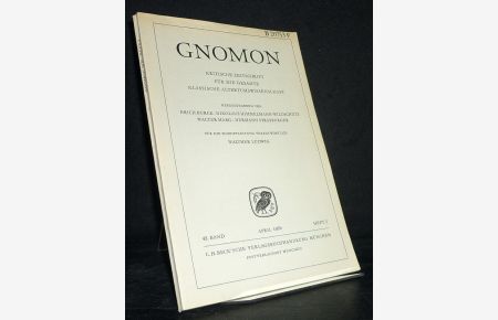 Gnomon. Kritische Zeitschrift für die gesamte klassische Altertumswissenschaft, Band 42, April 1970, Heft 2.