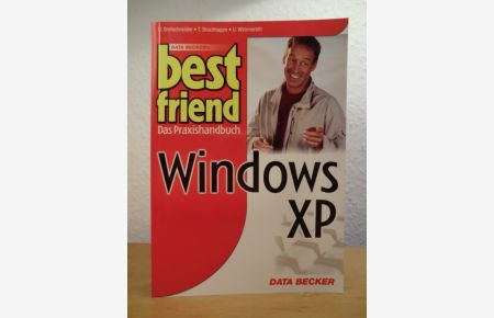 Best Friend Windows XP. Das Praxishandbuch