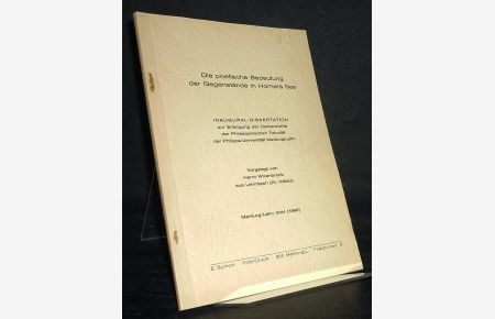 Die poetische Bedeutung der Gegenstände in Homers Ilias. Inaugural-Dissertation (Uni Marburg) vorgelegt von Harro Willenbrock.