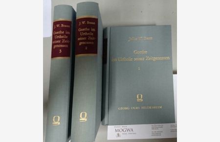 Goethe im Urtheile seiner Zeitgenossen. 3 Bände.   - Faksimiledruck.