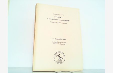 Weiterbildungsseminar Eurocode 2. Stahlbeton- und Spannbetontragwerke. Erläuterungen und Anwendungen. 3. /4. September 1992.