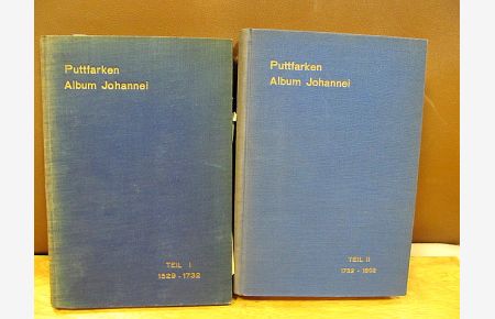 Album Johannei. Teil 1 - 2 cpl. : Teil 1: Einleitung und Schülerverzeichnis 1529 – 1732 / und Teil 2: Schülerverzeichnis 1732 – 1802.