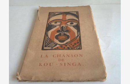 La Chanson de Kou - Singa par Jean Marville avec une gravure sur bois par Maurice Vlaminck