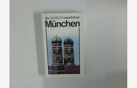 München. dtv - Merian.