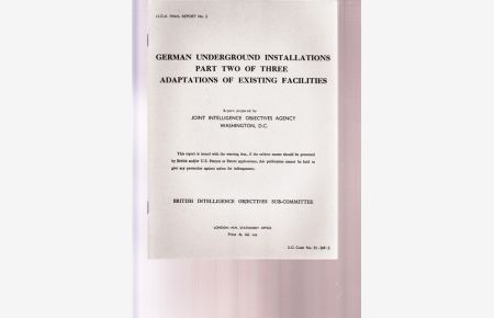 German Underground Installations .   - Adaptations of Existing Facilities.