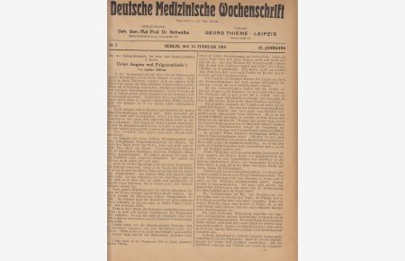 Ueber Angina und Folgezustände. IN: Dtsch. med. Wschr. , 45/7, S. 169-173, 1919, Broschur.