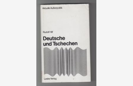 Deutsche und Tschechen. - Bedeutung und Wandlungen einer Nachbarschaft in Mitteleuropa.
