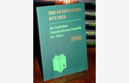 Die schönsten Bücher der Deutschen Demokratischen Republik des Jahres 1980.