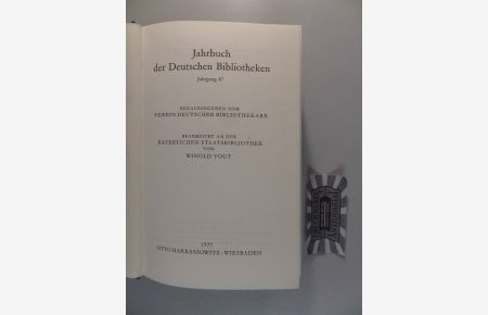 Jahrbuch der Deutschen Bibliotheken - Jahrgang 47. 1977.