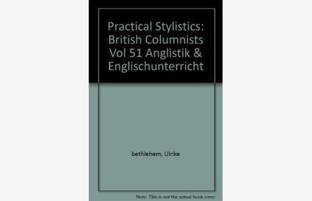 Practical Stylistics: British Columnists