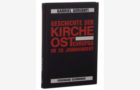 Geschichte der Kirche Osteuropas im 20. Jahrhundert.