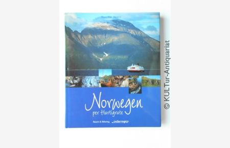Norwegen per Hurtigrute. Ein Verkehrsmittel für Individualisten.