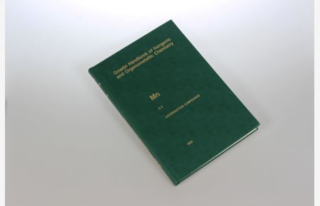 Gmelin Handbook of Inorganic and Organometallic Chemistry. System Number 56: Mn Manganese. D 8: Coordination Compounds 8.