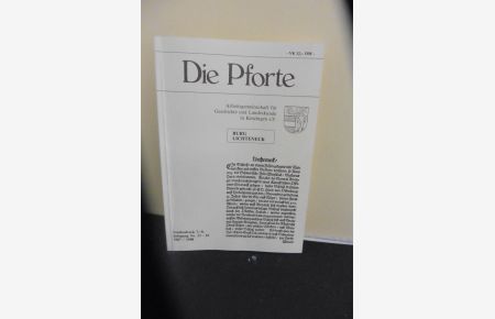 Die Pforte. Arbeitsgemeinschaft für Geschichte und Landeskunde Kenzingen. Jahrgang. Nr. 13. -16-  - 1987 / 1988 Burg Lichteneck