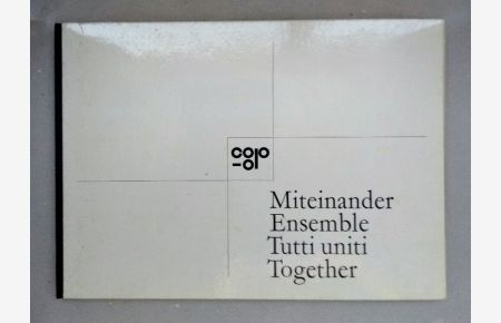 Coop. Miteinander. Ensemble. Tutti uniti. Together.   - Überreicht vom Verband schweiz. Konsumvereine (VSK)... aus Anlass des 75jährigen Bestehens des VSK.