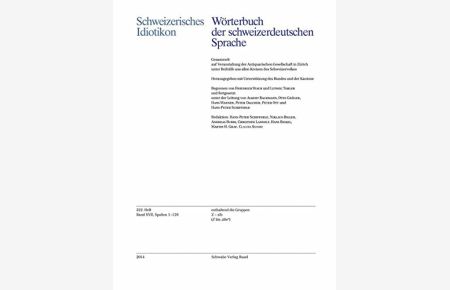 Schweizerisches Idiotikon: Band XVII, Heft 222