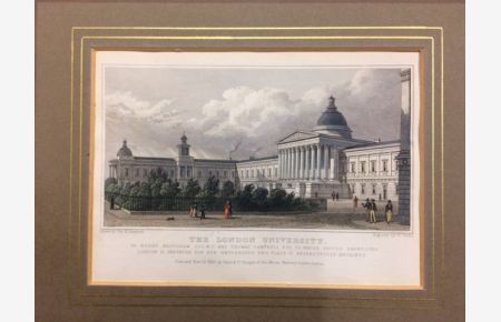 The London University. England. Original steel engraving, drawn by T. H. Shepherd, engraved by W. Wallis. 1828. Very good condition. Hand-coloured. 15, 5 x 8, 5cm. Passepartout.
