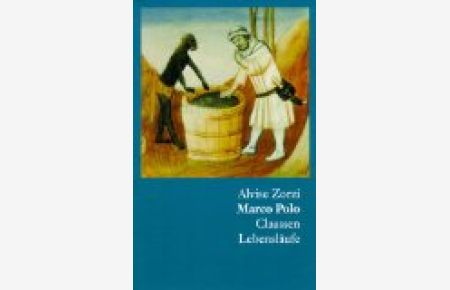 Marco Polo : eine Biographie.   - Aus dem Ital. von Sylvia Höfer, Claassen extra