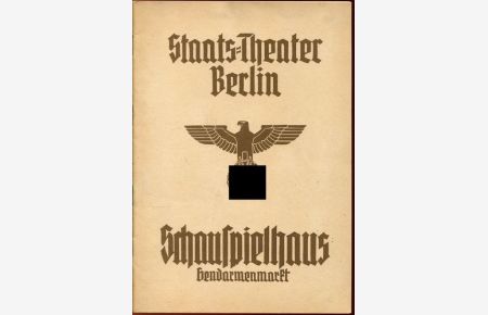 Dei Verschwörung des Fiesco zu Genua. Programmheft.   - Staats-Theater Berlin, Schauspielhaus am Gendarmenmarkt. 28. Juni 1940.