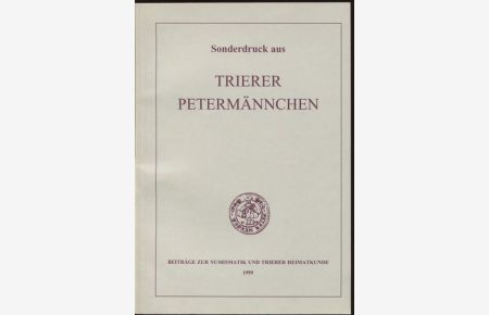 Bronzeprägung für Nero (54 bis 68 n. Chr. )  - Sonderdruck aus Trierer Petermännchen. Beiträge zur Numismatik und Trierer Heimatkunde.