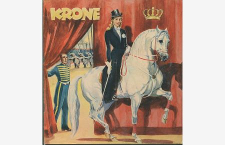 Circus Carl Krone Jubiläums-Tournee 1953.
