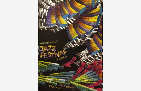 Plakat- Internationales Jazz Festival Zürich. Offset.