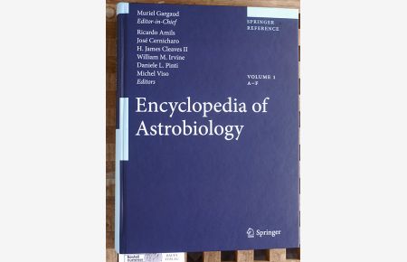Encyclopedia of Astrobiology. A - F. Volume 1.